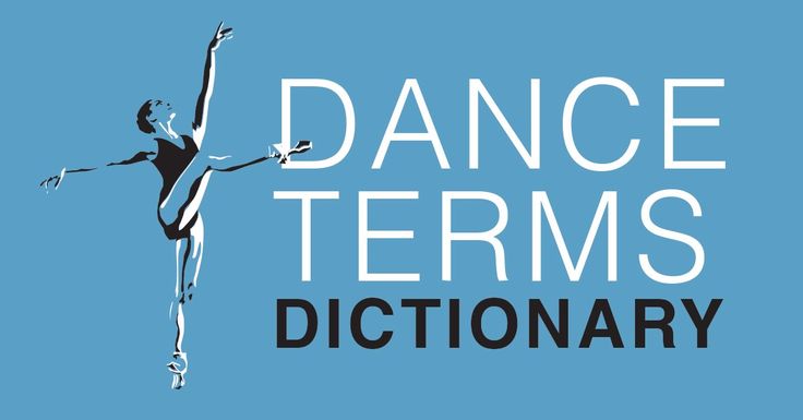 Dance Terms: The Ultimate Guide to Essential Dance Vocabulary
